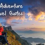 40 Adventure Travel Quotes